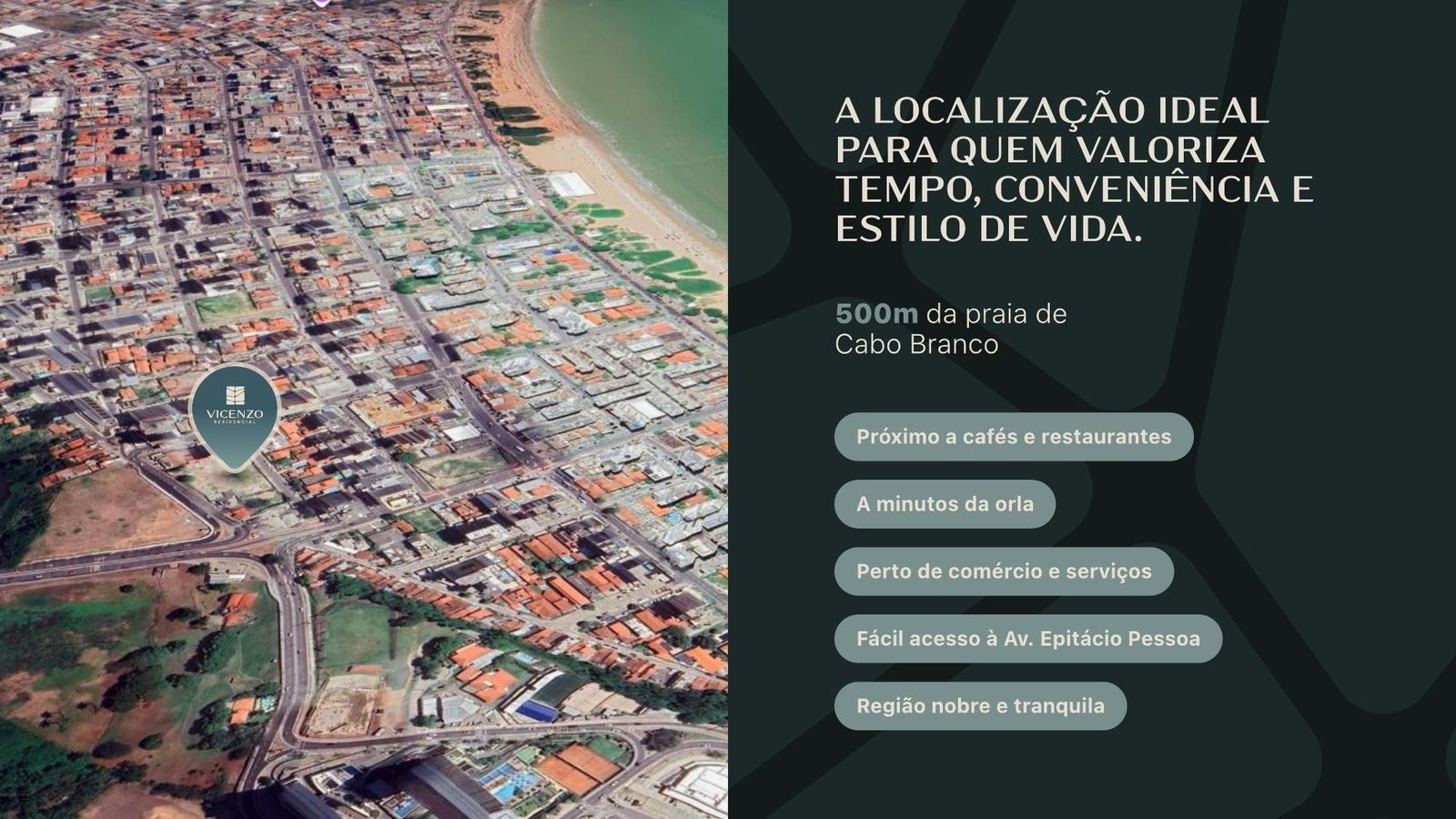 Mapa aéreo mostrando a localização do Vicenzo Residencial em relação à praia de Cabo Branco